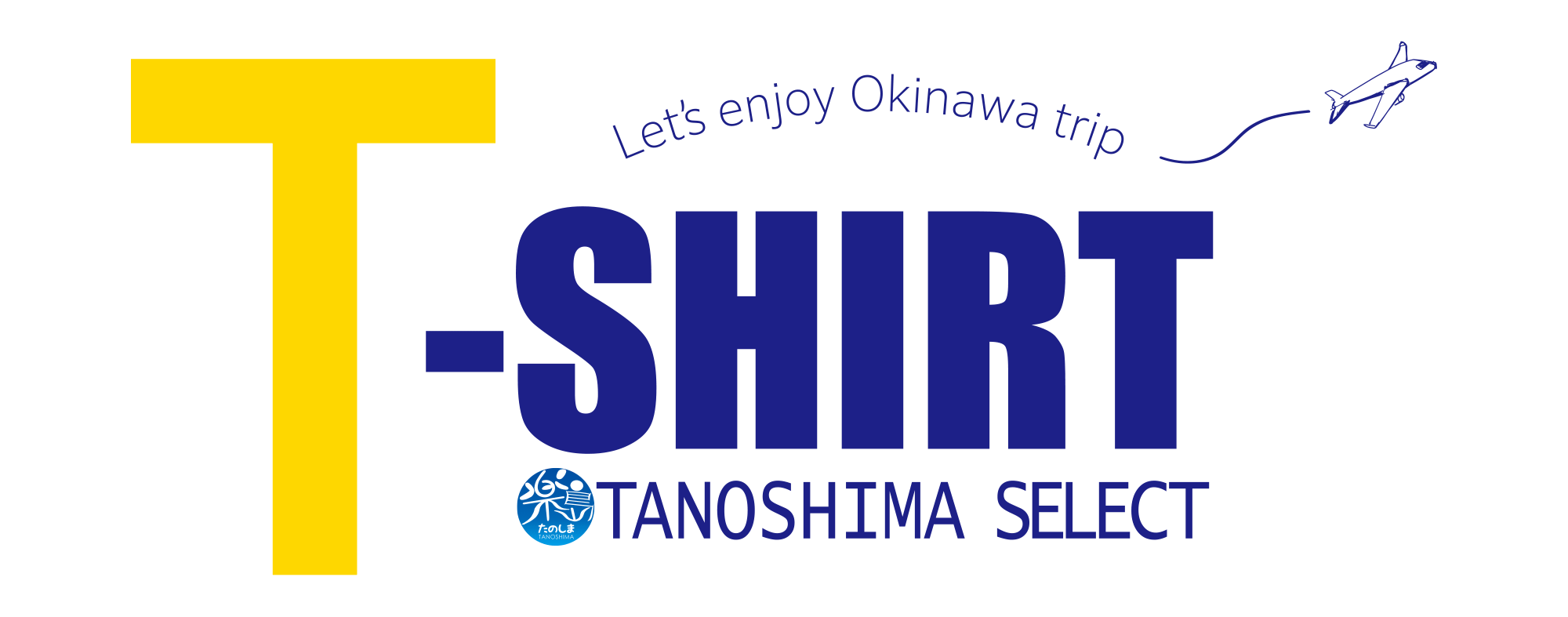 TANOSHIMA SELECT T-SHIRT